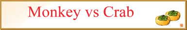Monkey VS Crab