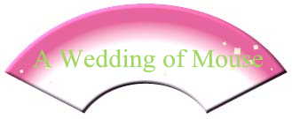 Wedding of a Mouse