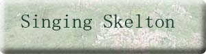 Singing Skeleton