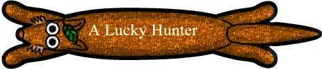 A lucky hunter