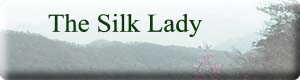 The Silk Lady