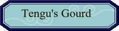 Tengu's Gourd