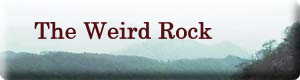 The weird Rock